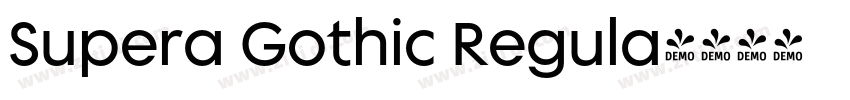 Supera Gothic Regula字体转换